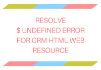 Resolve $ undefined error for CRM HTML web resource