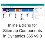 Inline Editing for Sitemap Components in Dynamics 365 v9.0