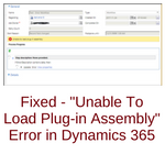 Unable To Load Plug-in Assembly