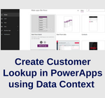 Create Customer Lookup in PowerApps using Data Context