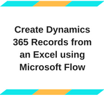 Create Dynamics 365 Records from an Excel