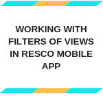 Working with Filters of Views in Resco Mobile App