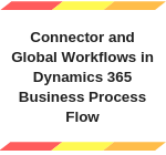 Connector and Global Workflows in Business Process Flow