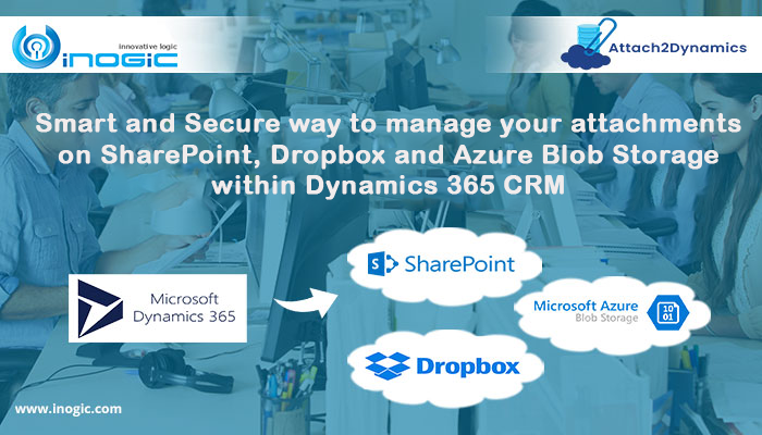 Dynamics 365 CRM Attachments