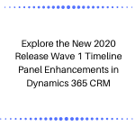 Enhancements in Dynamics 365 CRM