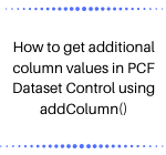 PCF Dataset Control