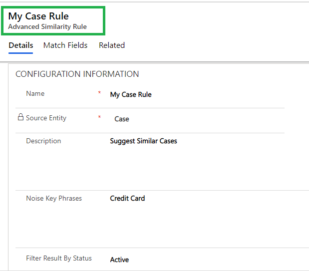 Advanced Similarity Rules to view similar case suggestions
