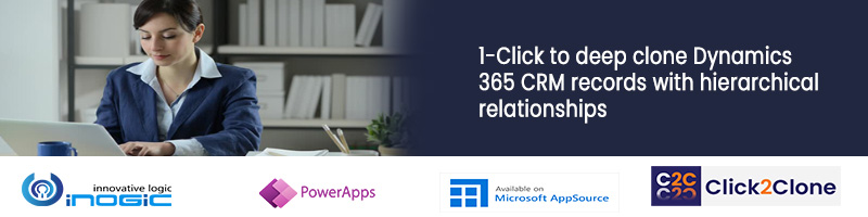 Clone Dynamics 365 CRM Records