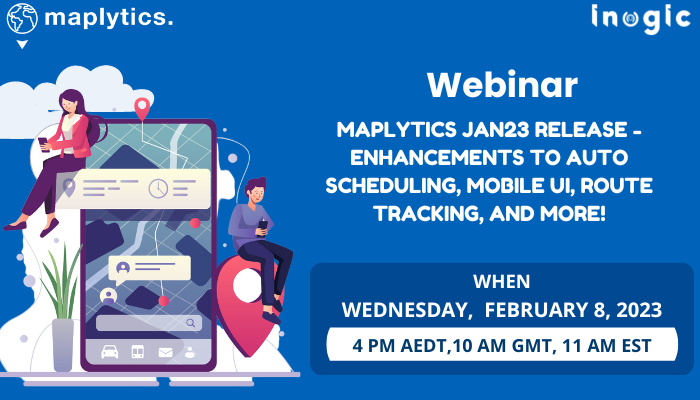 Maplytics Jan23 Release Webinar – Enhancements to Auto Scheduling, Mobile UI, Route Tracking, and more! Maplytics Jan23 Release Webinar – Enhancements to Auto Scheduling, Mobile UI, Route Tracking, and more!