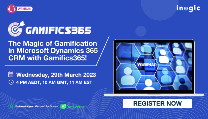 Webinar: The Magic of Gamification in Microsoft Dynamics 365 CRM with  Gamifics365!