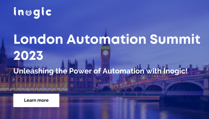 London Automation Summit 2023: Unleashing the Power of Automation with Inogic!