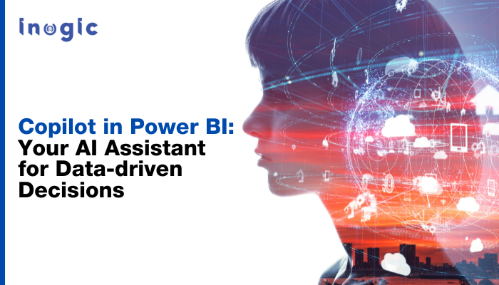 Copilot in Power BI: Your AI Assistant for Data-driven Decisions
