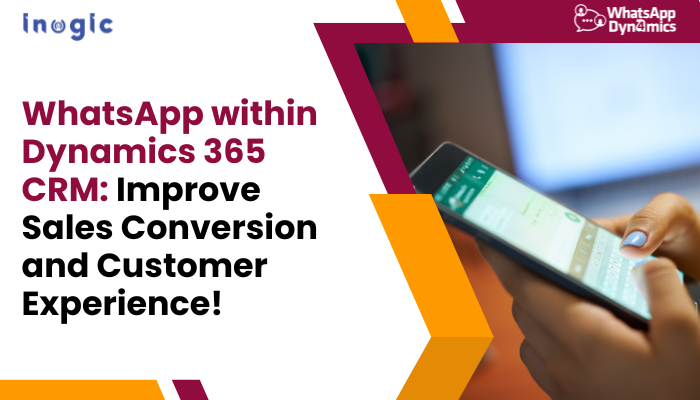 WhatsApp Integration Dynamics 365 CRM