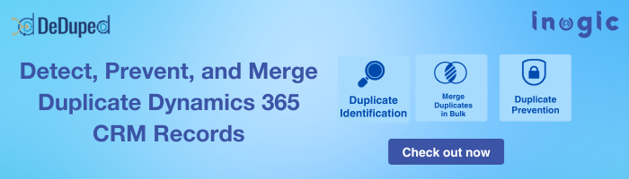 Intelligently detect and merge duplicate Leads, Accounts, and contacts, as well as any other Microsoft Dynamics 365 CRM records, with DeDupeD (700 x 200 px)