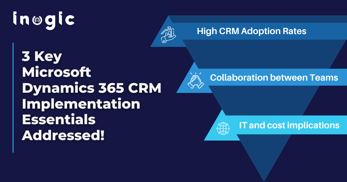 Importance of high Dynamics 365 CRM User Adoption