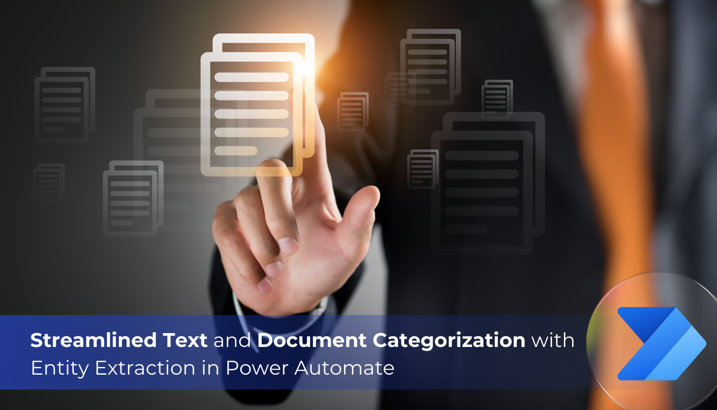Streamlined Text and Document Categorization with Entity Extraction in Power Automate