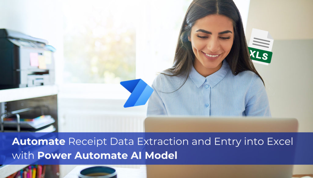 Automate Receipt Data Extraction and Entry into Excel with Power ...