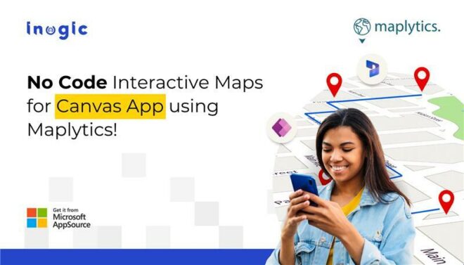 Power Up Your Canvas Apps with No Code Interactive Maps: A Game-Changer ...