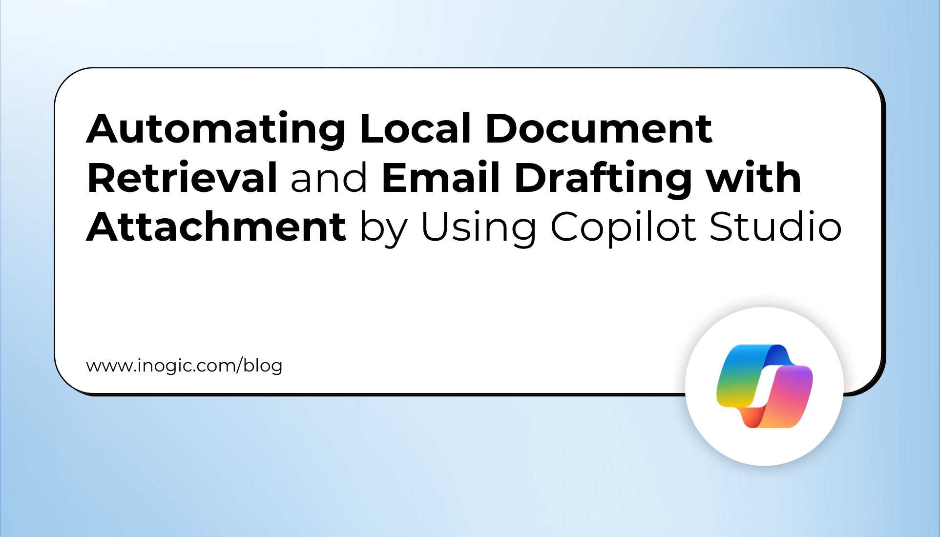 Automating Local Document Retrieval and Email Drafting with Attachment by Using Copilot Studio