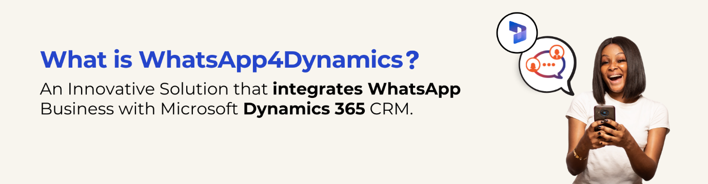 Dynamics 365 CRM Records from WhatsApp Chats