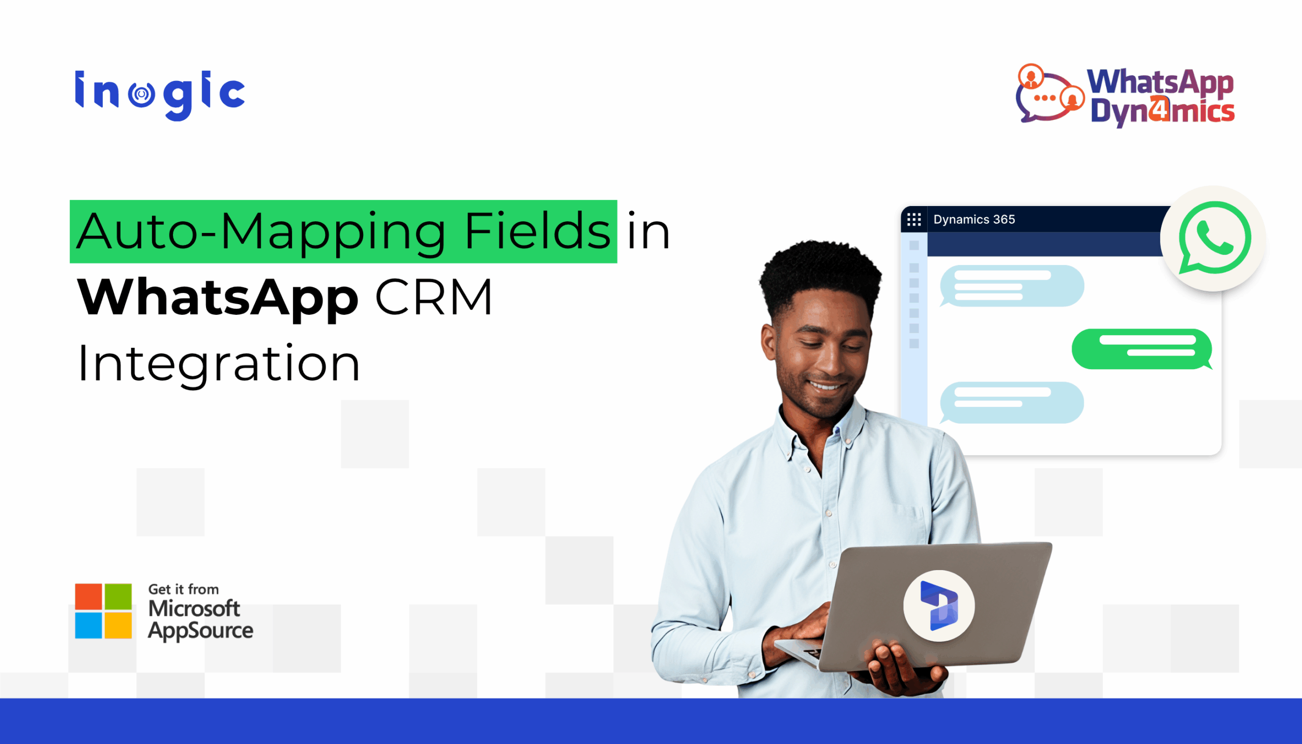 Auto-Fill Dynamics 365 CRM Records from WhatsApp Chats with Dynamic Field Mapping!