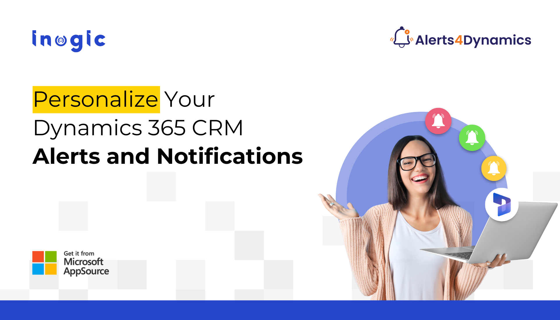 Personalize Your Dynamics 365 CRM Alerts and Notifications