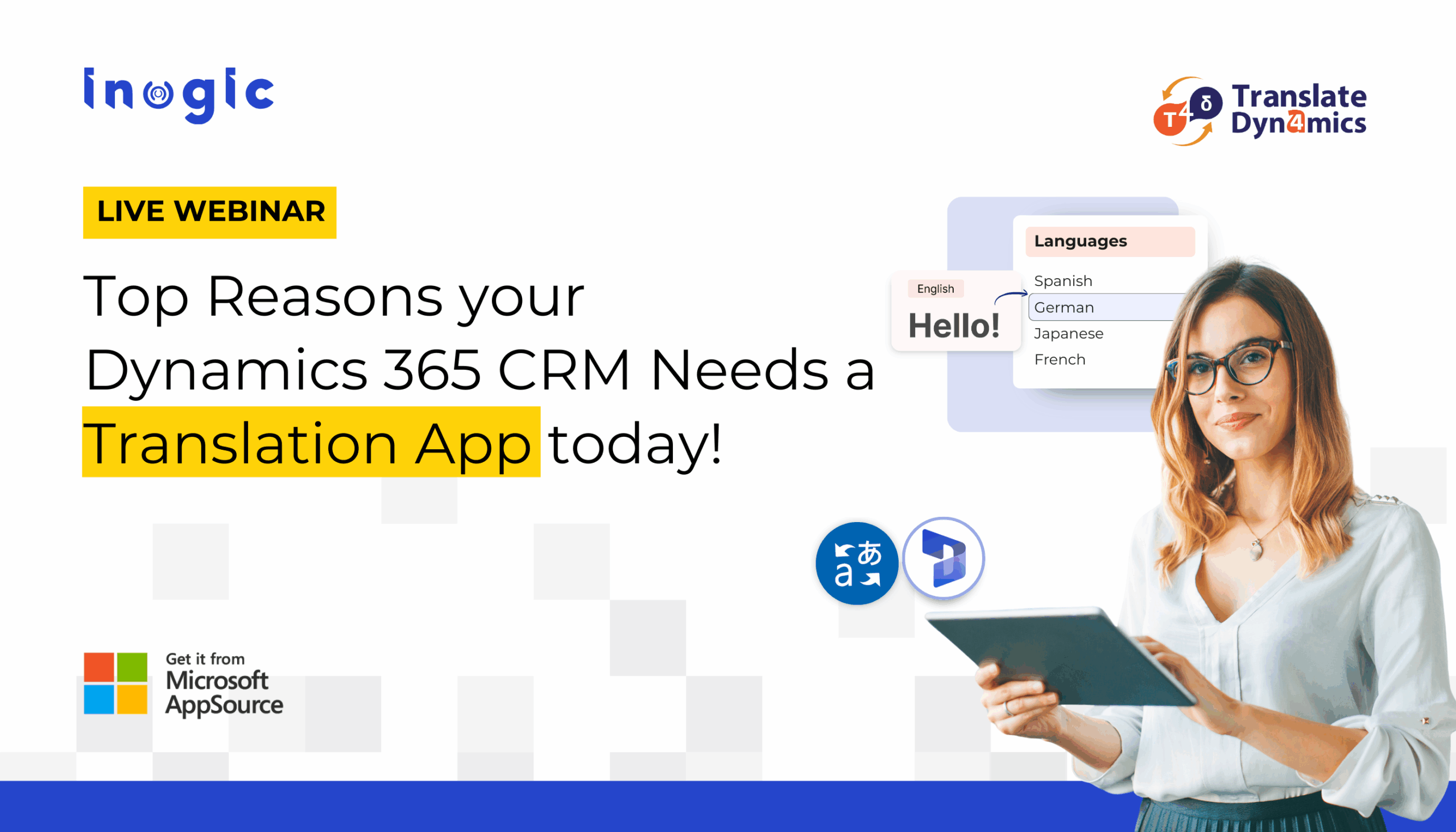 Webinar: Top Reasons your Dynamics 365 CRM Needs a Translation App today!