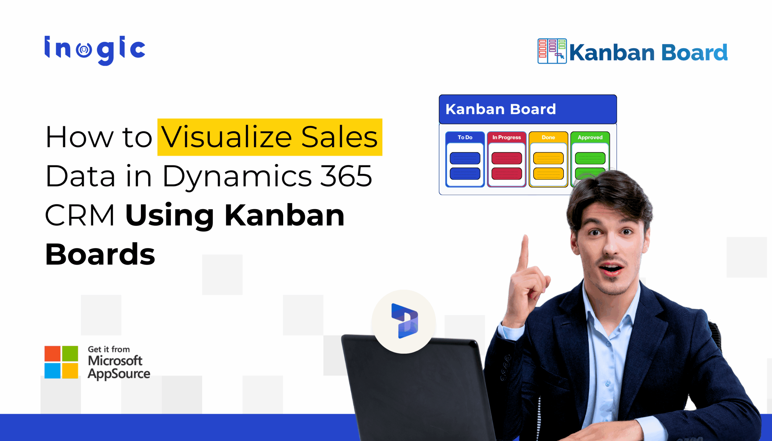 How to Visualize Sales Data in Dynamics 365 CRM Using Kanban Board