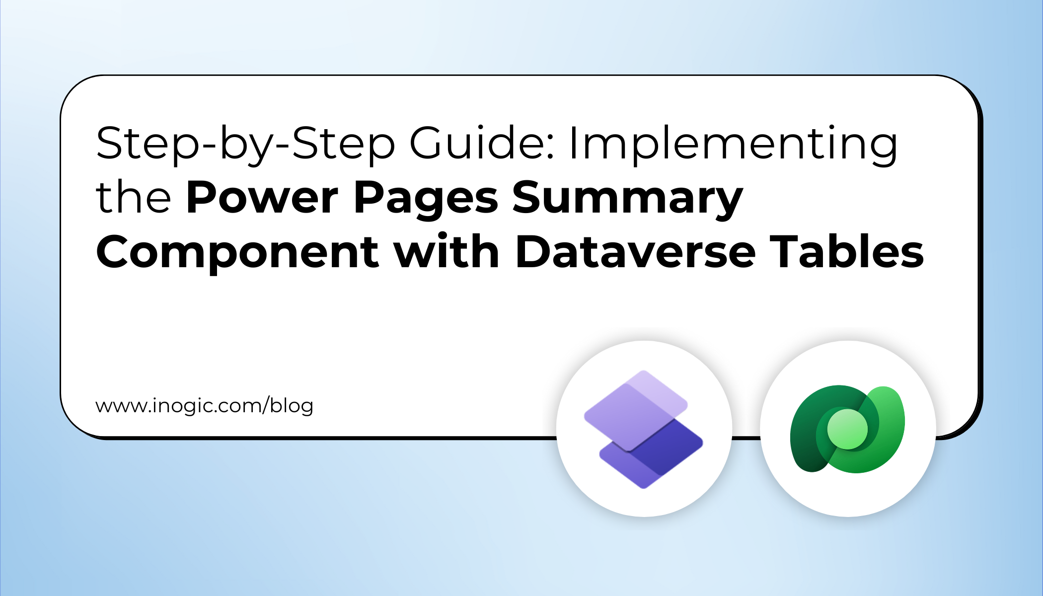 Step-by-Step Guide: Implementing the Power Pages Summary Component with Dataverse Tables