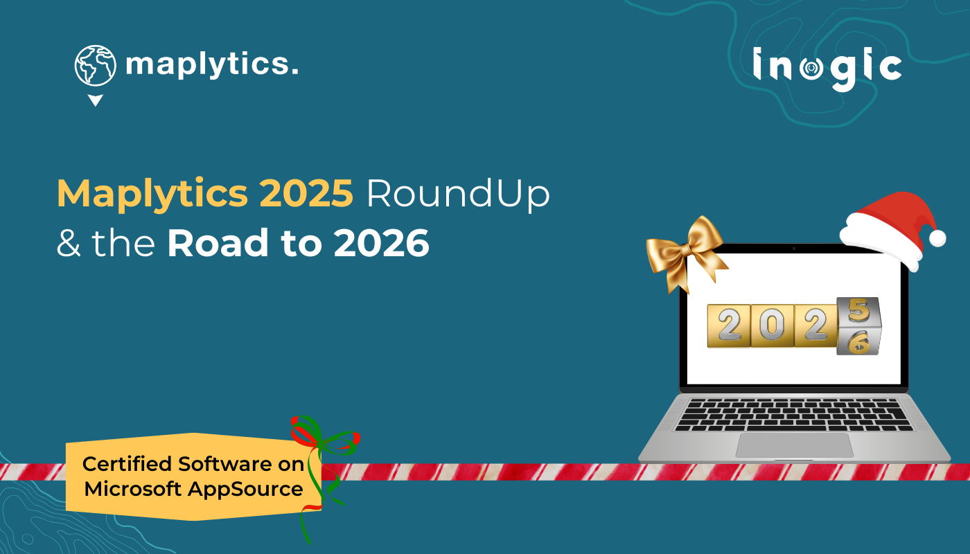 Maplytics 2025 RoundUp and the Road to 2026