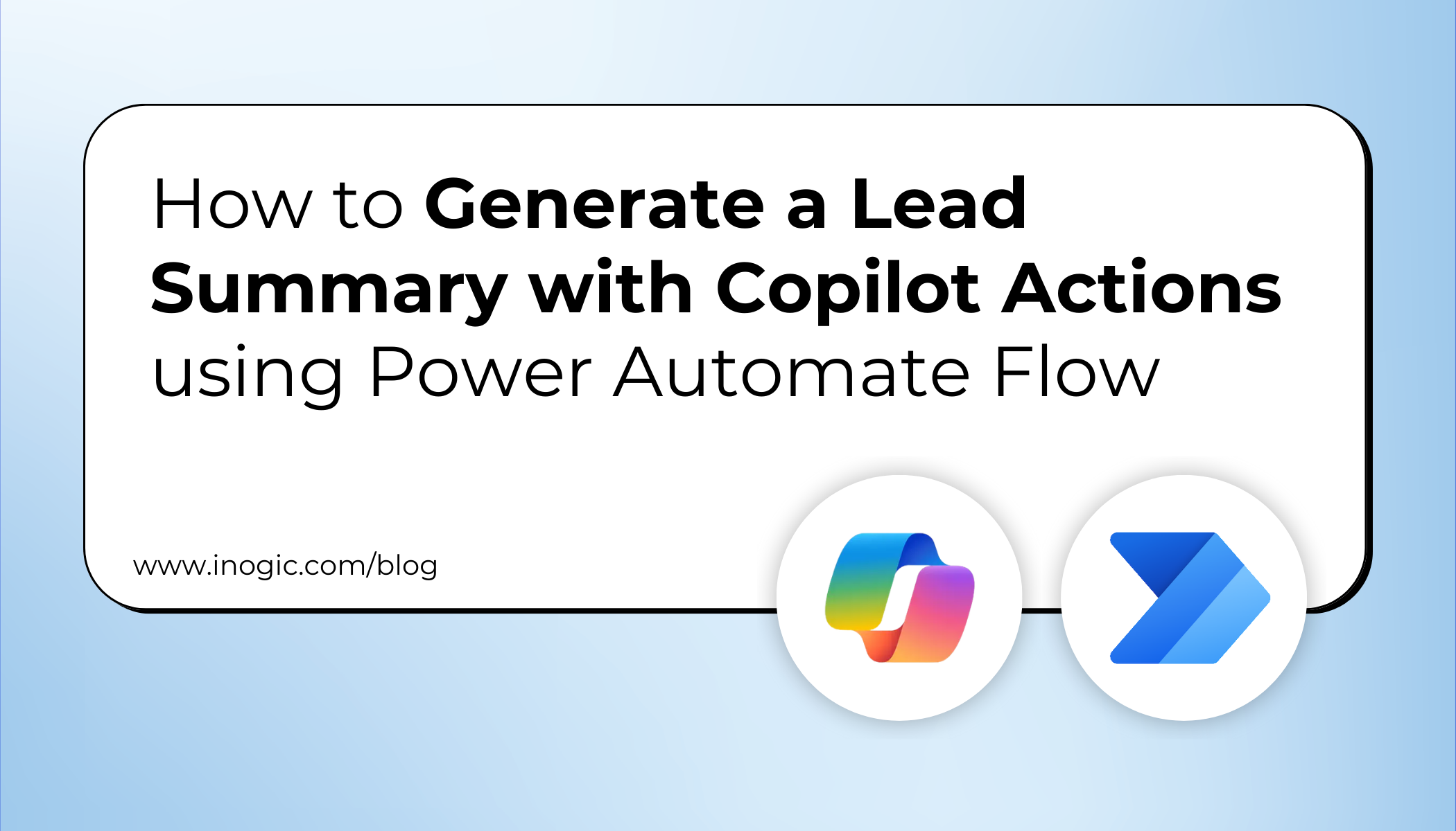 How to Generate a Lead Summary with Copilot Actions using Power Automate Flow