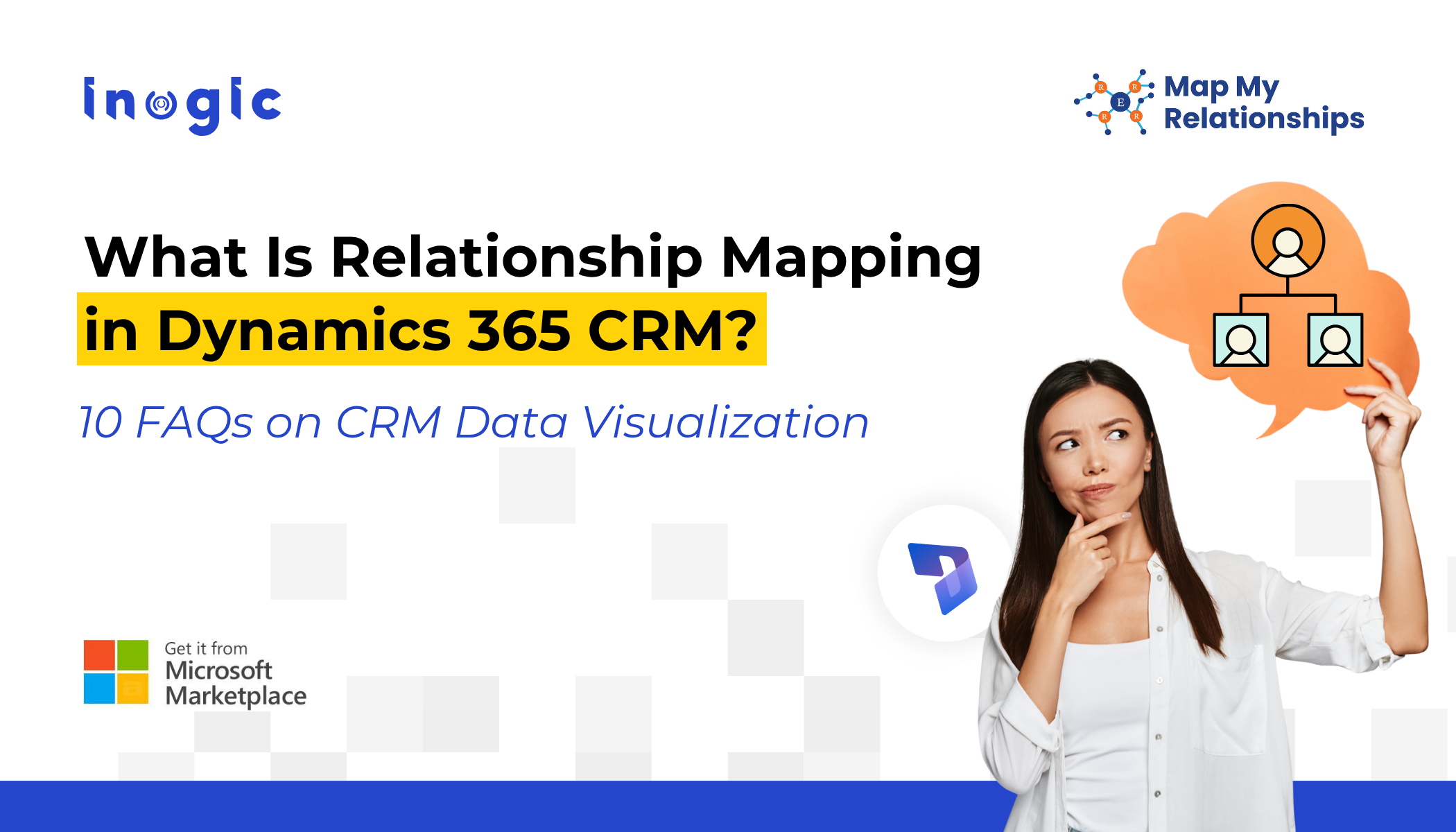 What Is Relationship Mapping in Dynamics 365 CRM? 10 FAQs on CRM Data Visualization