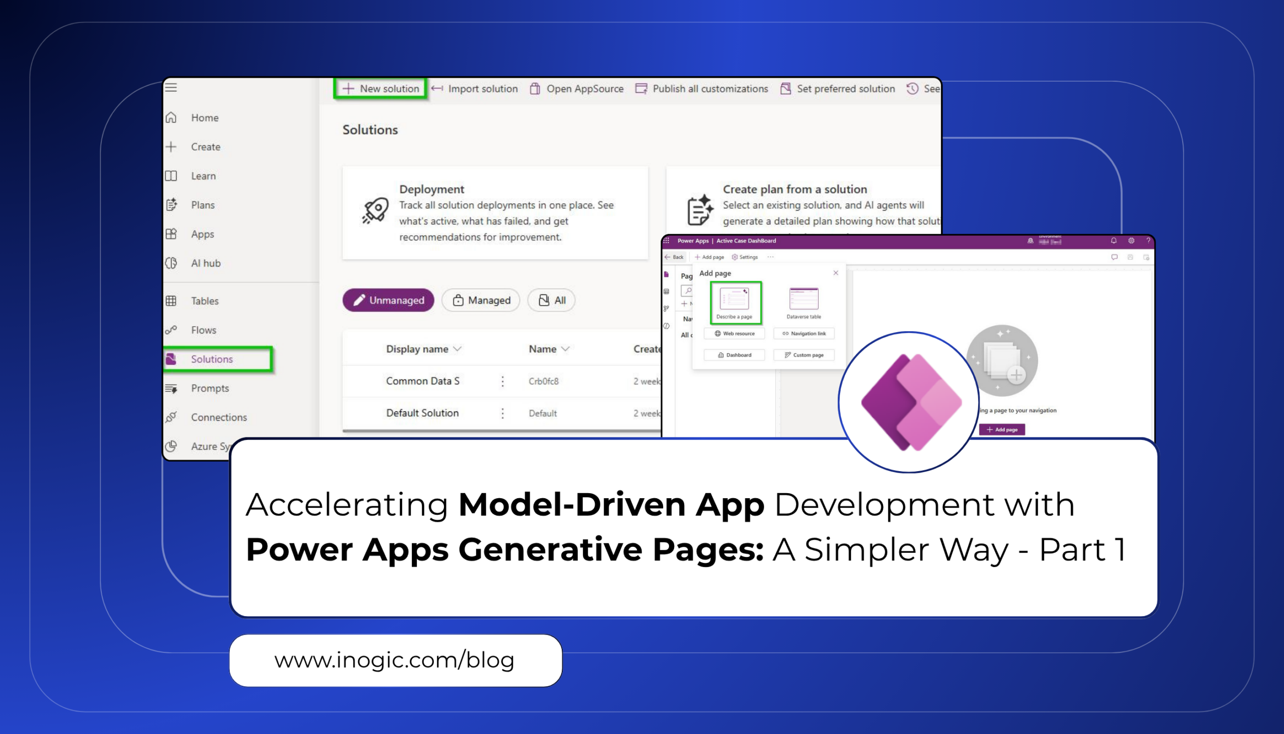 Accelerating Model-Driven App Development with Power Apps Generative Pages: A Simpler Way – Part 1
