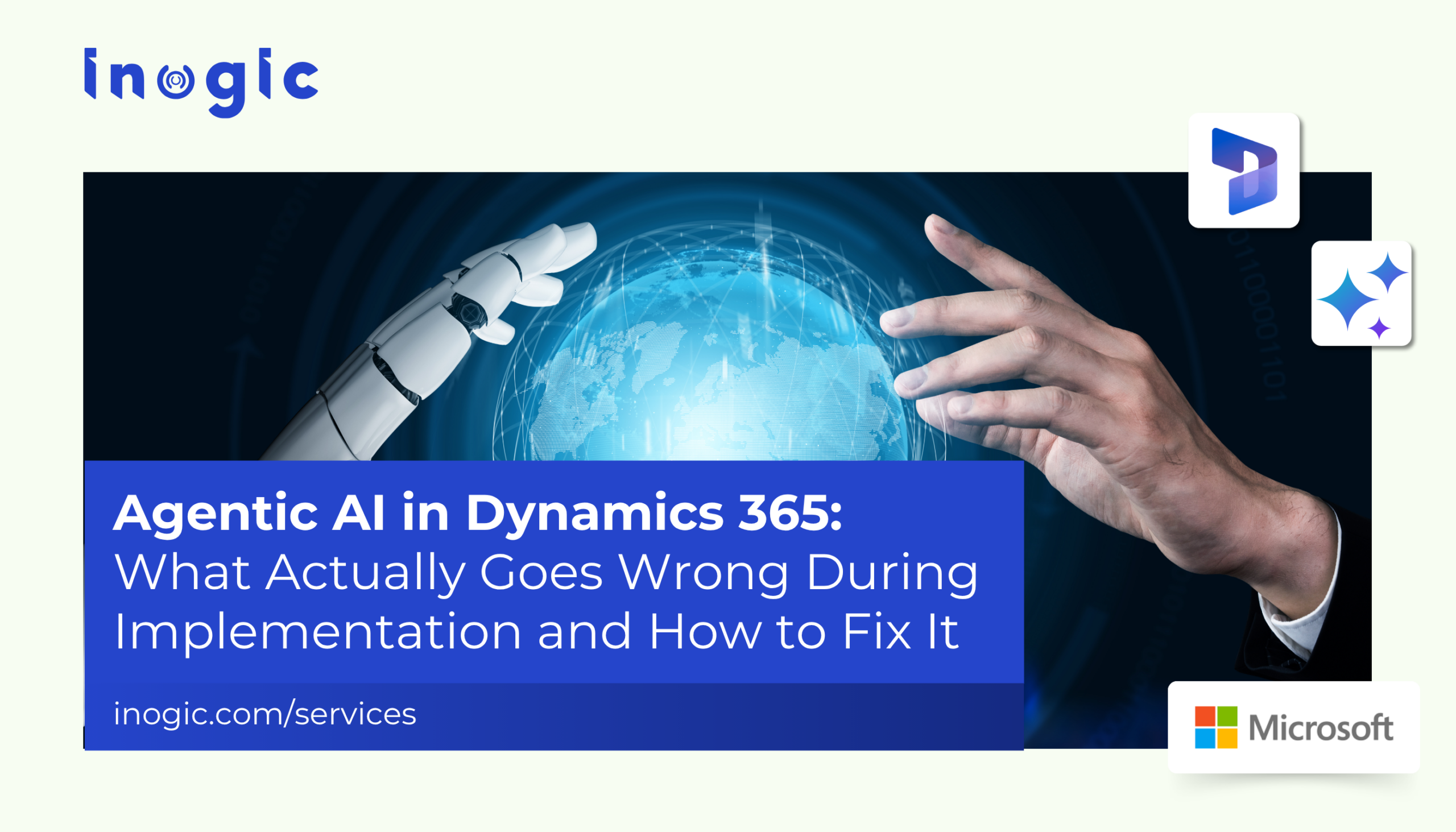 Agentic AI in Dynamics 365: What Actually Goes Wrong During Implementation and How to Fix It