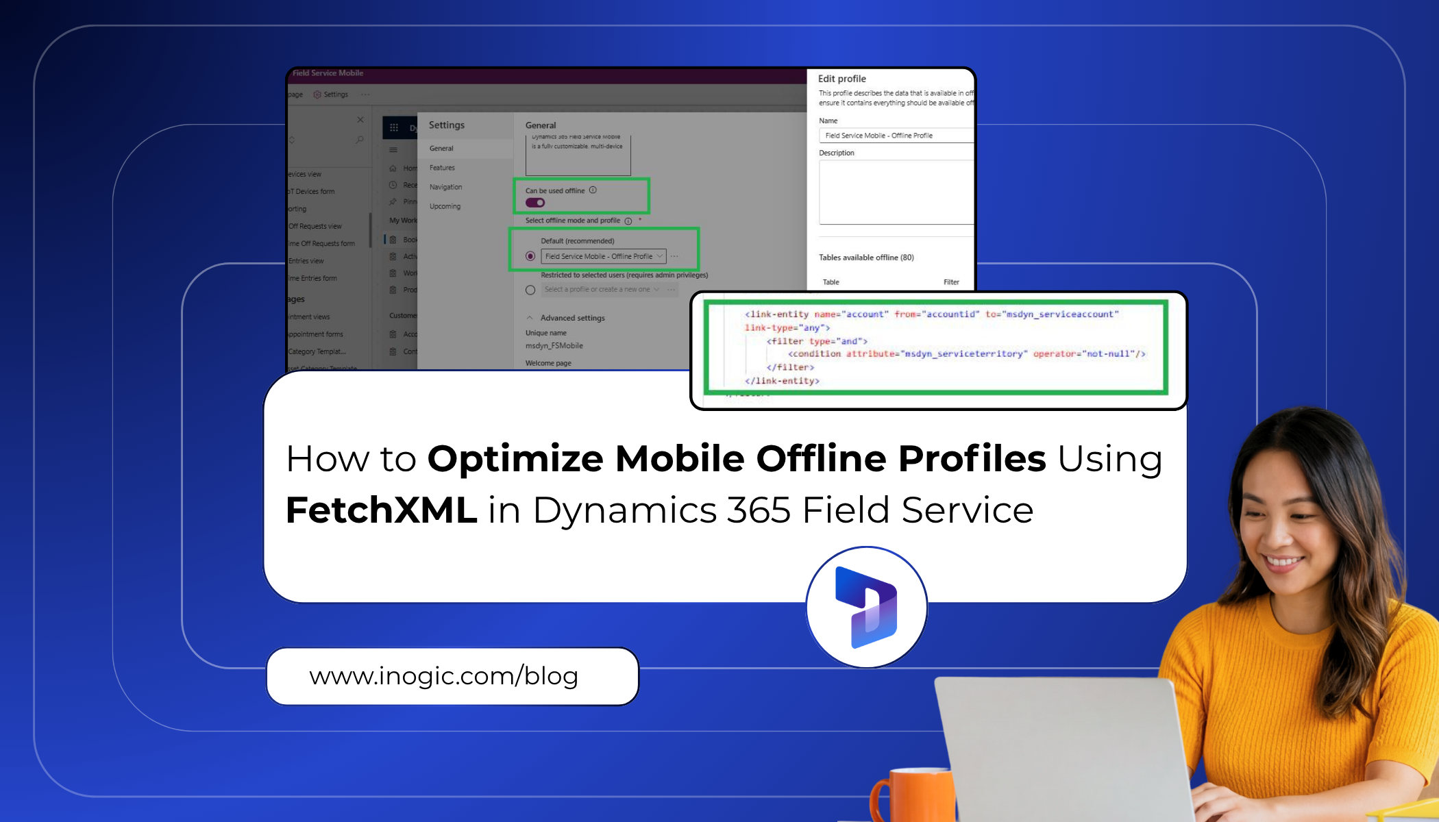 How to Optimize Mobile Offline Profiles Using FetchXML in Dynamics 365 Field Service