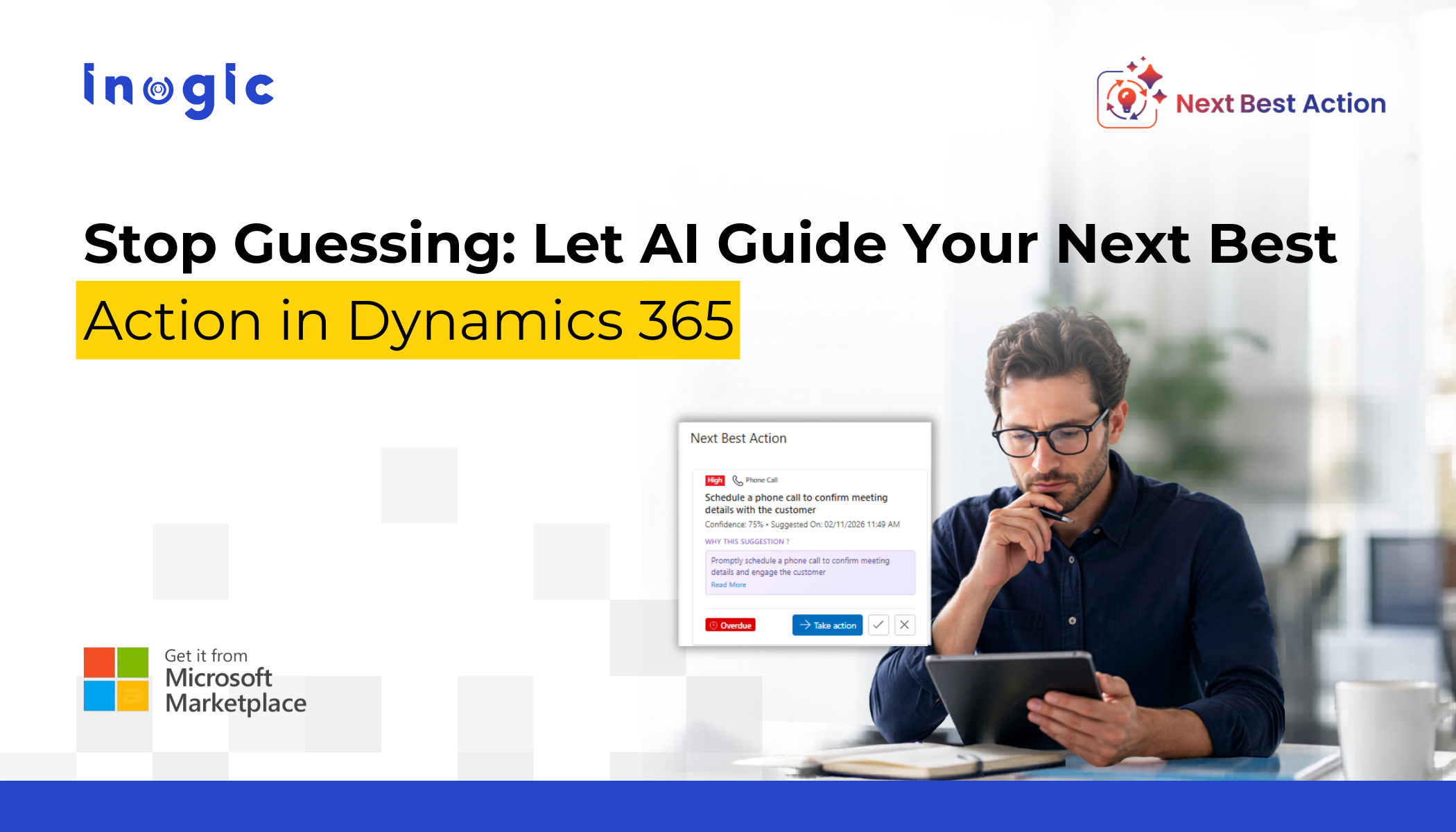 Stop Guessing: Let AI Guide Your Next Best Action in Dynamics 365