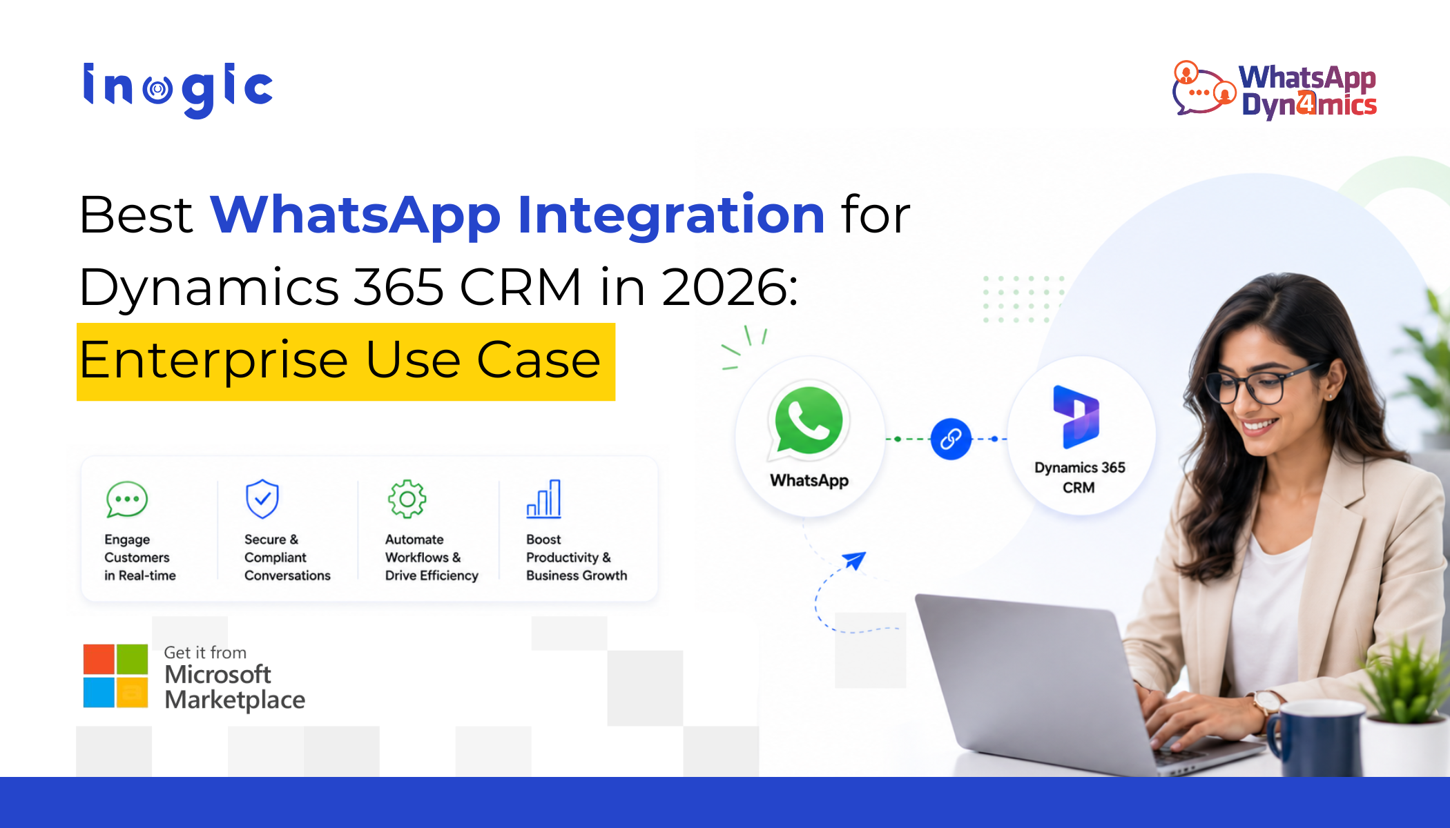 Best WhatsApp Integration for Dynamics 365 CRM in 2026: Enterprise Use Case