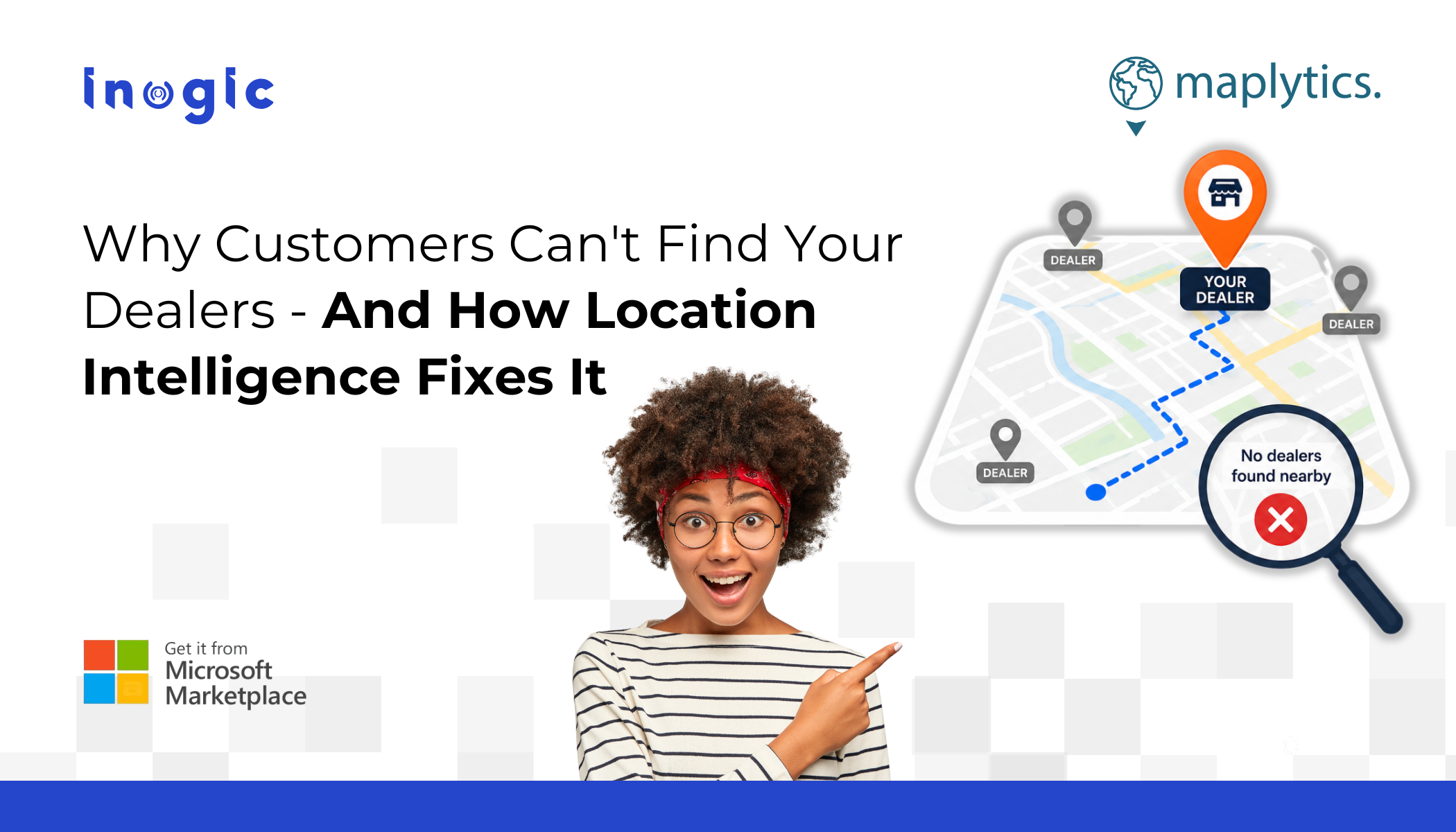 Why Customers Can’t Find Your Dealers – And How Location Intelligence Fixes It