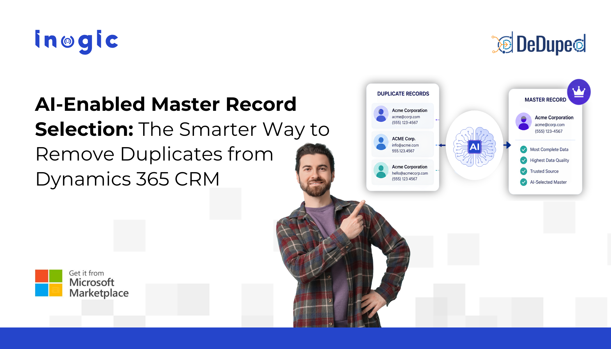 AI-Enabled Master Record Selection: The Smarter Way to Remove Duplicates from Dynamics 365 CRM