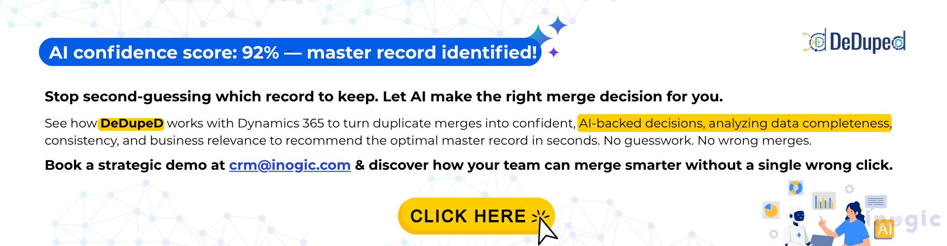 AI-Enabled Master Record Selection: The Smarter Way to Remove Duplicates from Dynamics 365 CRM