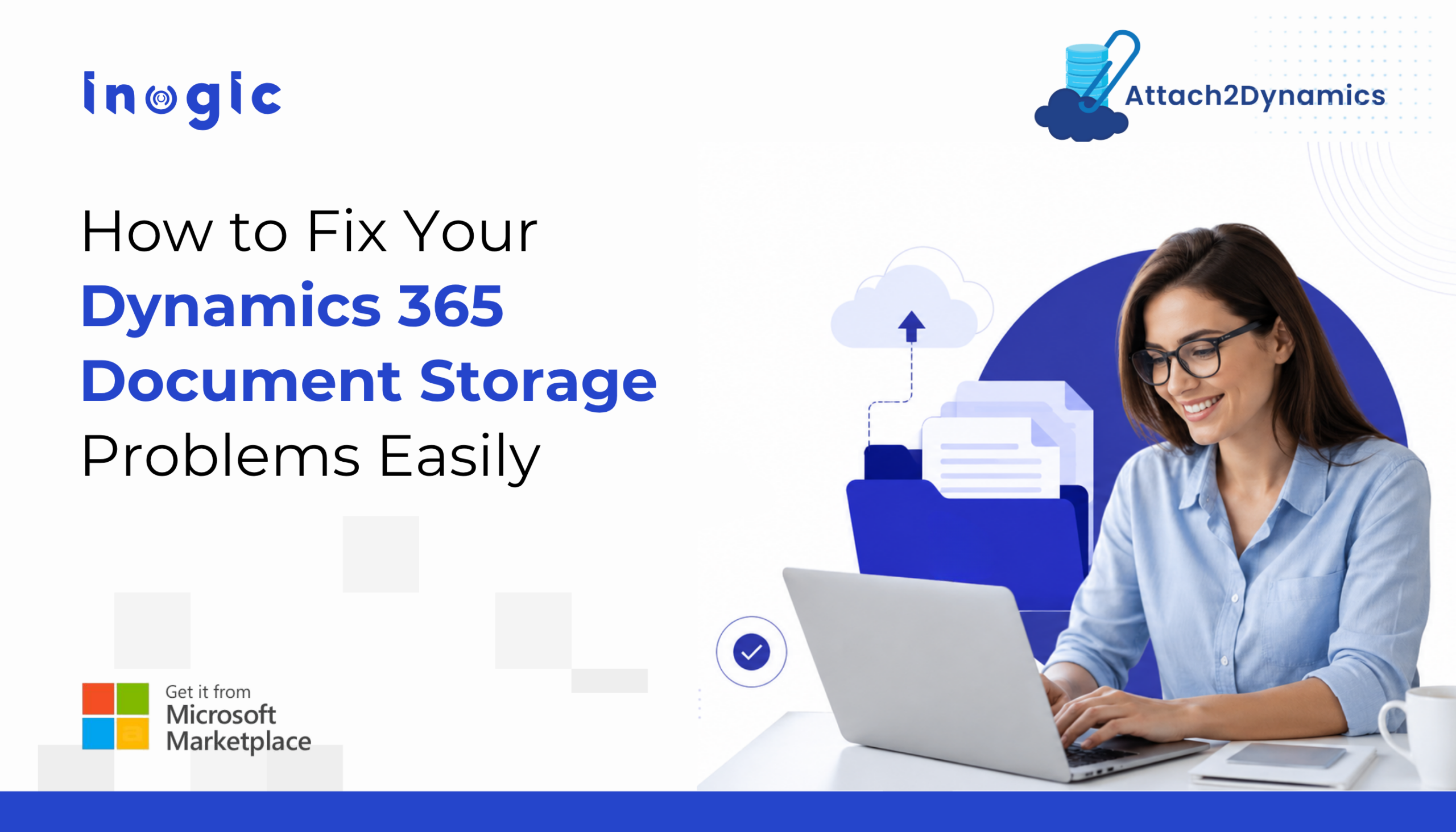 How to Fix Your Dynamics 365 Document Storage Problems Easily