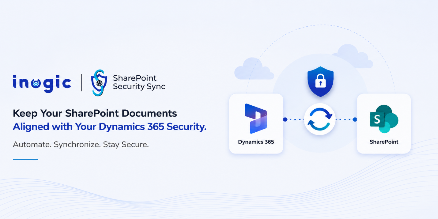 The Dynamics 365 and SharePoint Security Gap Most Organizations Miss