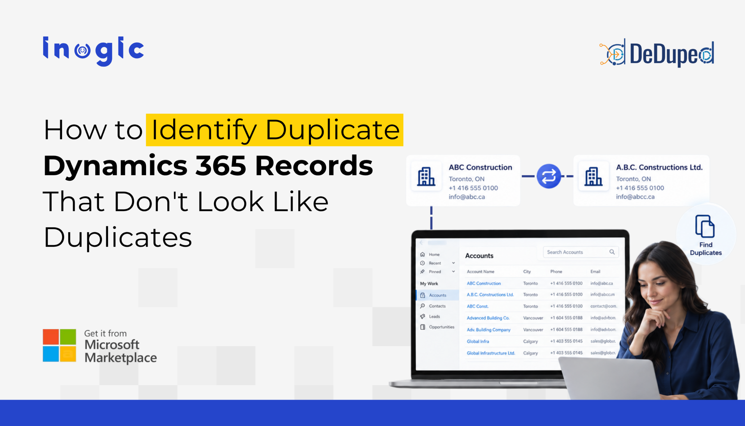 How to Identify Duplicate Dynamics 365 Records That Don’t Look Like Duplicates