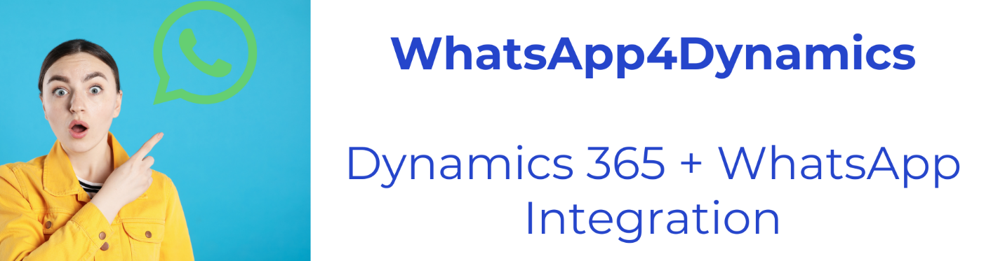 How to Integrate WhatsApp with Dynamics 365 CRM