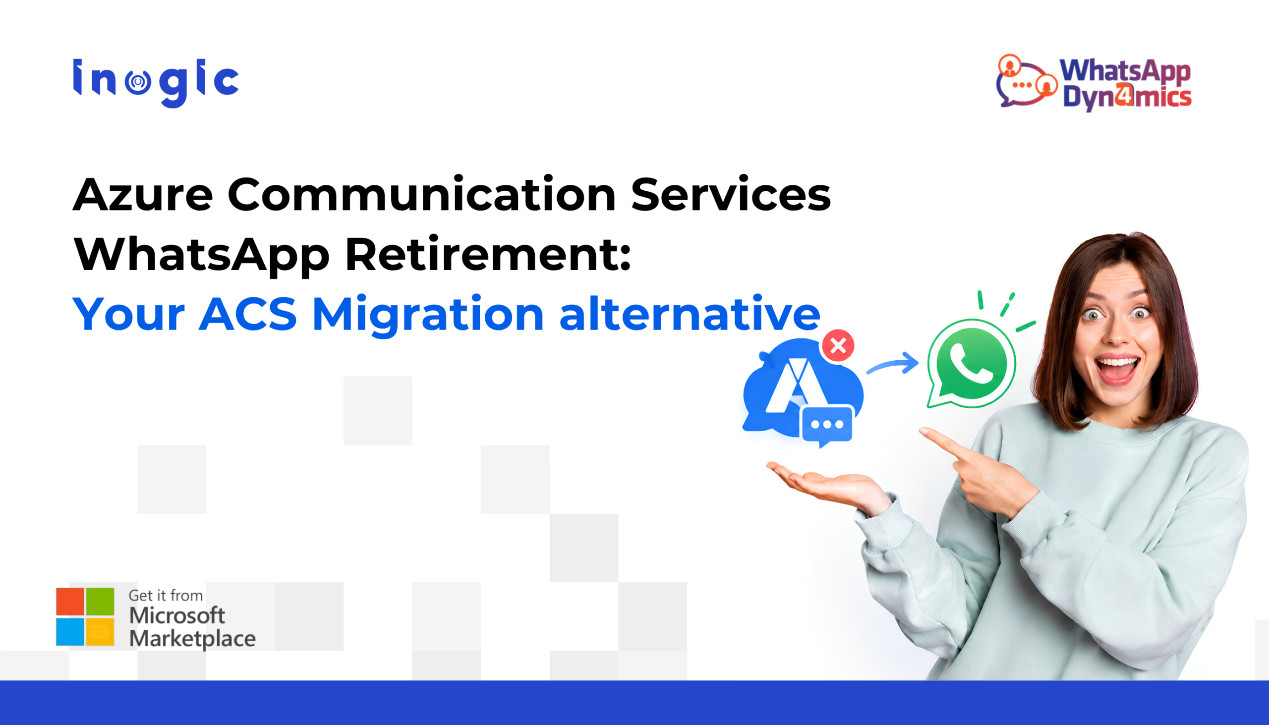 Azure Communication Services WhatsApp Retirement: Your ACS Migration alternative
