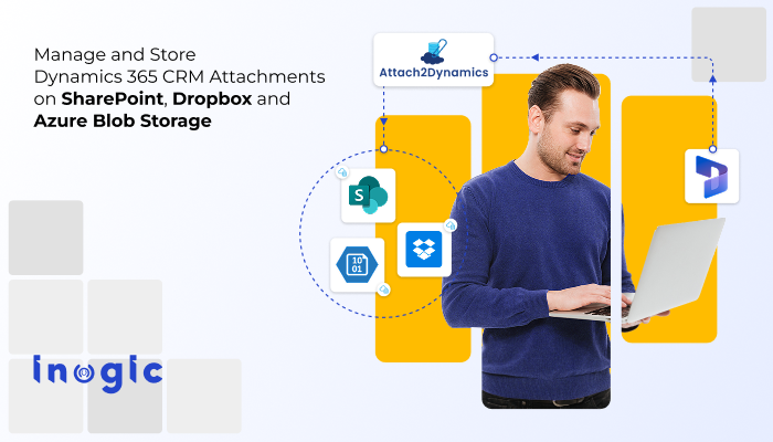 Attachments and Storage Managment in Dynamics 365 CRM