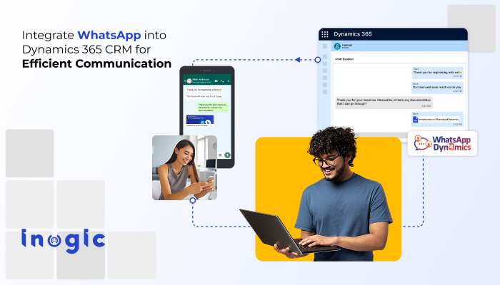 WhatsApp Dynamics 365 CRM Integration | Inogic