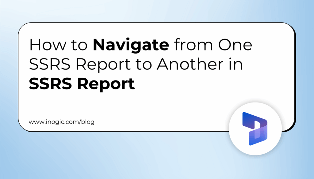 Navigate from One SSRS Report to Another in SSRS Report