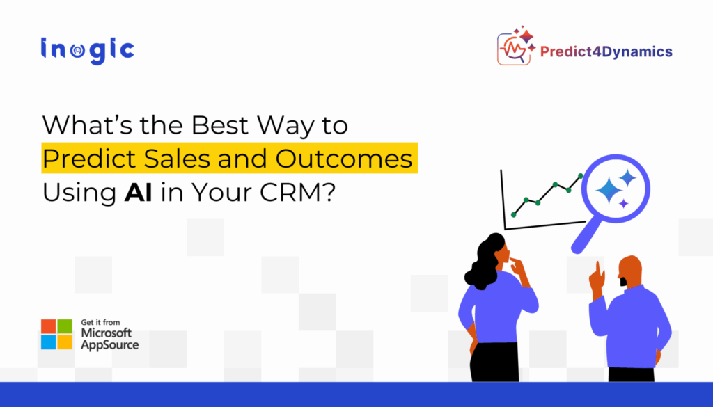 Best-Way-to-Predict-Sales-and-Outcomes-Using-AI-in-Your-CRM